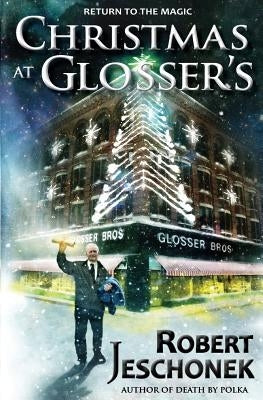 Christmas at Glosser's by Jeschonek, Robert