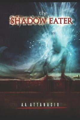 The Shadow Eater by Nevado, Mario Sanchez