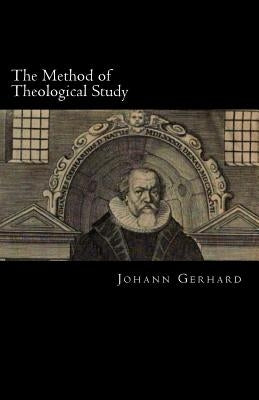 The Method of Theological Study by Rydecki, Paul a.