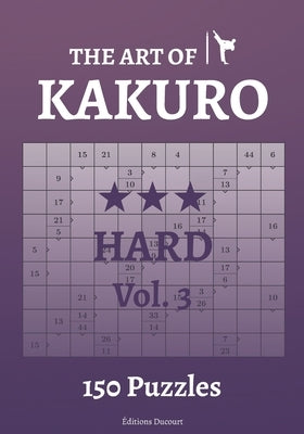 The Art of Kakuro Hard Vol.3 by Ducourt, Editions