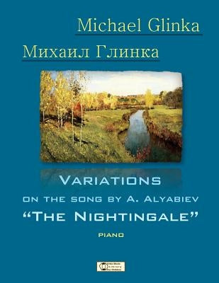 Glinka. Nightingale.: Variations on the Song by A. Alyabiev by Shevtsov, Victor
