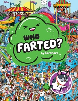 Who Farted? by Farshore