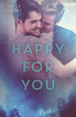 Happy For You by Sunday, Anyta