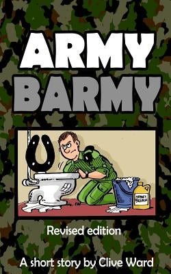 Army Barmy: Revised Edition by Ward, Clive