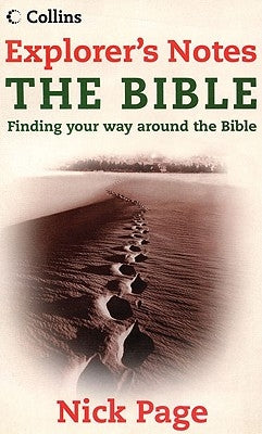 Explorer's Notes: The Bible by Page, Nick