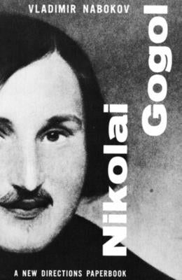 Nikolai Gogol by Nabokov, Vladimir