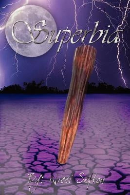 Superbia by Sefton, Nicci