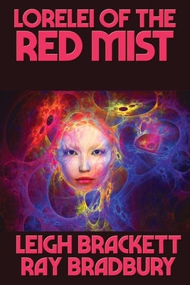 Lorelei of the Red Mist by Brackett, Leigh
