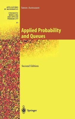Applied Probability and Queues by Asmussen, Soeren