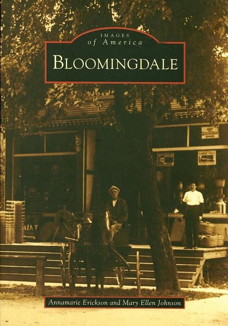 Bloomingdale by Erickson, Annamarie