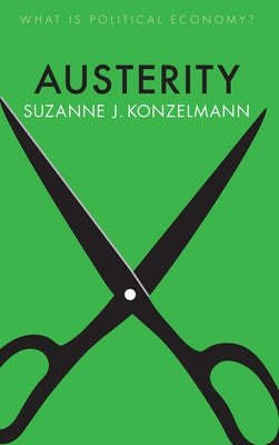 Austerity by Konzelmann, Suzanne J.