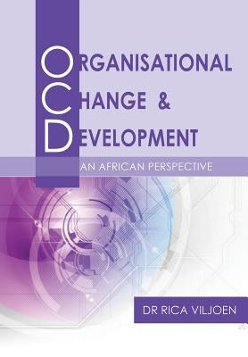 Organisational Change & Development by Viljoen, Rica