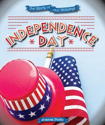 Independence Day by Ponto, Joanna