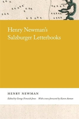 Henry Newman's Salzburger Letterbooks by Newman, Henry