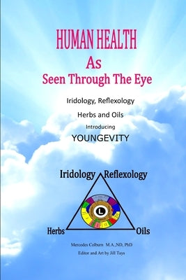 Human Eyes and Oils 2nd Ed. by Colburn, Mercedes