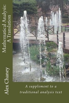 Mathematical Analysis: A Translation by Chaney, Alex B.