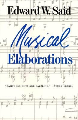 Musical Elaborations by Said, Edward