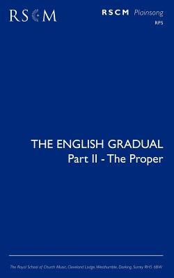 The English Gradual Part 2 - The Proper by Burgess, Francis