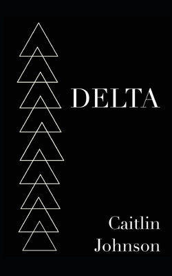 Delta by Johnson, Caitlin