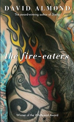 The Fire-Eaters by Almond, David