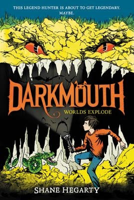 Darkmouth #2: Worlds Explode by Hegarty, Shane