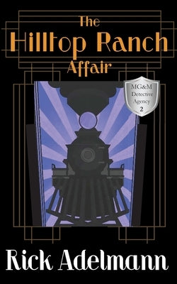 The Hilltop Ranch Affair by Adelmann, Rick