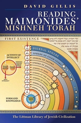 Reading Maimonides' Mishneh Torah by Gillis, David