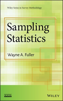 Sampling Statistics by Fuller, Wayne A.
