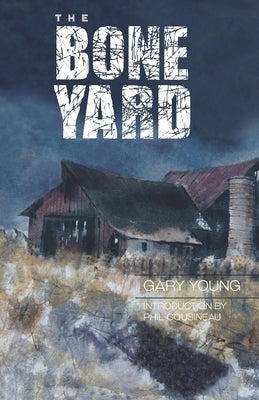 The Bone Yard by Young, Gary