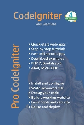 Pro CodeIgniter: Learn how to create professional web-applications with PHP. by Lee, Tsou