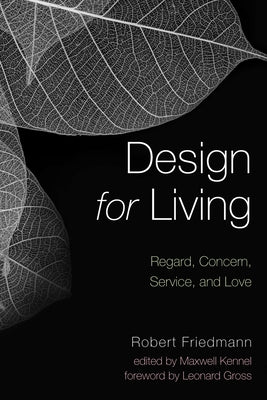 Design for Living by Friedmann, Robert