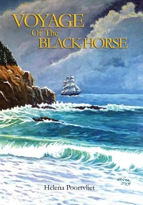 Voyage of the Black Horse by Poortvliet, Helena
