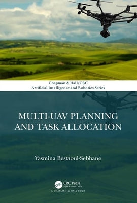 Multi-UAV Planning and Task Allocation by Bestaoui Sebbane, Yasmina