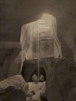 Michel Comte: Harran Earthworks by Comte, Michel