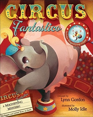 Circus Fantastico [With Magnifying Glass] by Gordon, Lynn