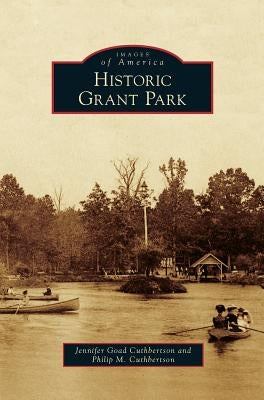 Historic Grant Park by Goad Cuthbertson, Jennifer
