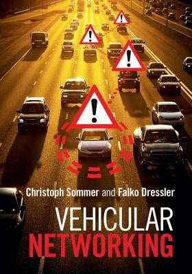 Vehicular Networking by Sommer, Christoph