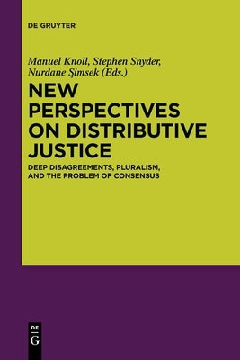 New Perspectives on Distributive Justice by Knoll, Manuel