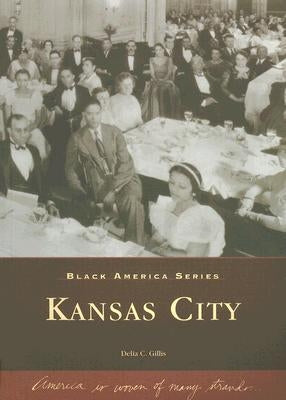 Kansas City by Gillis, Delia C.