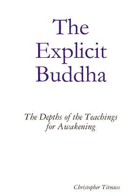The Explicit Buddha by Titmuss, Christopher