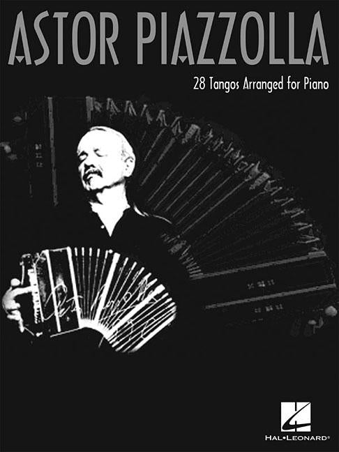 Astor Piazzolla for Piano by Piazzolla, Astor