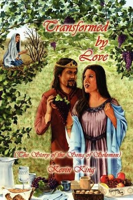 Transformed by Love by King, Kevin