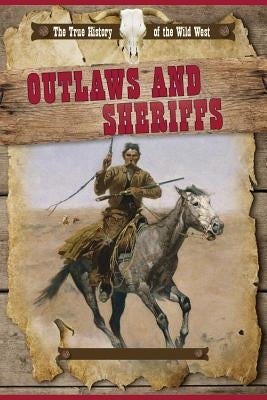 Outlaws and Sheriffs by Kovacs, Vic