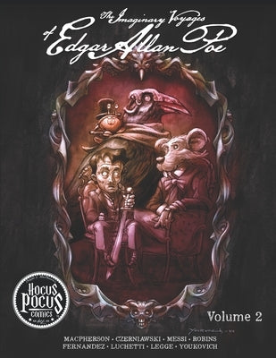 The Imaginary Voyages of Edgar Allan Poe: Vol. 2 by MacPherson, Dwight L.