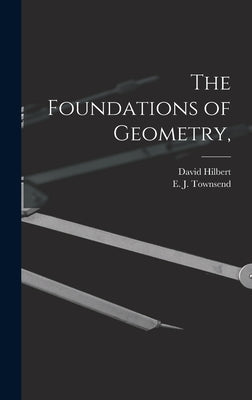 The Foundations of Geometry, by Hilbert, David 1862-1943