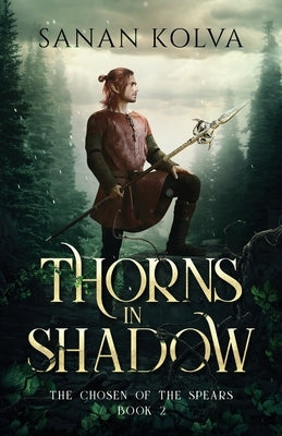 Thorns in Shadow by Kolva, Sanan