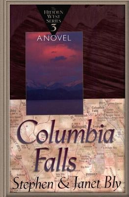Columbia Falls by Bly, Janet Chester