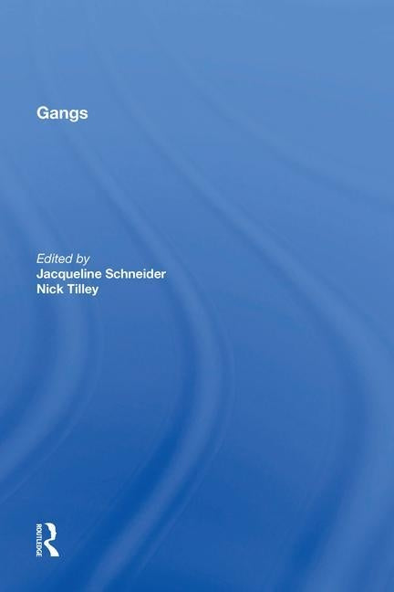 Gangs by Schneider, Jacqueline