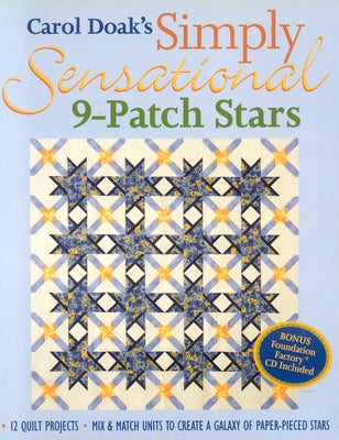 Carol Doak's Simply Sensational 9-Patch Stars - Print-On-Demand Edition by Doak, Carol