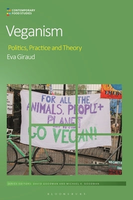 Veganism: Politics, Practice, and Theory by Giraud, Eva Haifa